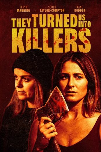 فيلم They Turned Us Into Killers 2024 مترجم